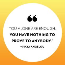 you-alone-are-enough-maya-angelou-quotes-sayings-pictures